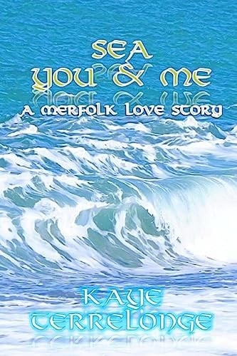 Sea, You and Me