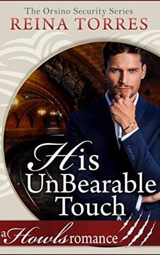 His Unbearable Touch ( Paranormal Bear Shifter Romance) Howls Romance