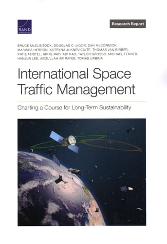 International Space Traffic Management Charting a Course for Long-Term Sustainability