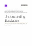 Understanding Escalation A Framework for Evaluating the Escalatory Risks of Policy Actions