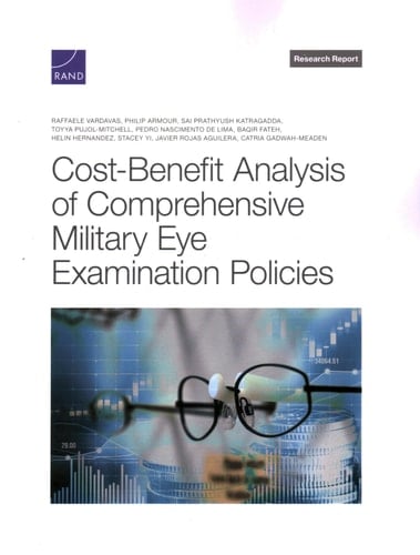 Cost-benefit Analysis of Comprehensive Military Eye Examination Policies