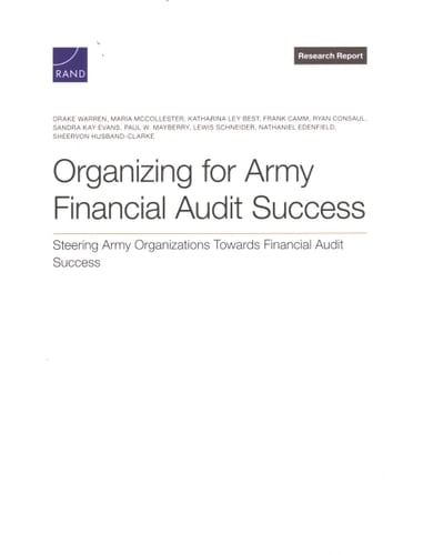 Organizing for Army Financial Audit Success Steering Army Organizations Toward Financial Audit Success