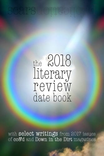 The 2018 Literary Review Date Book Scars Publications 2017 Poetry Collection Book and 2018 Calendar