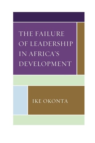 The Failure of Leadership in Africa's Development