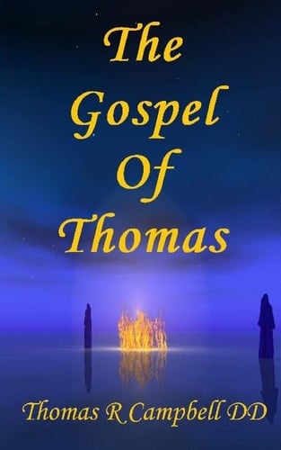 The Gospel of Thomas A Metaphysical Translation