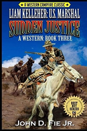 Liam Kelleher: United States Marshal: Sudden Justice