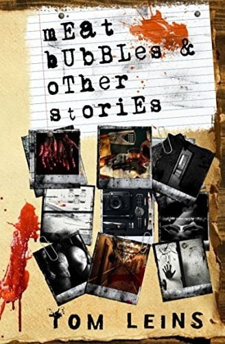 Meat Bubbles and Other Stories The Paignton Noir Case Files