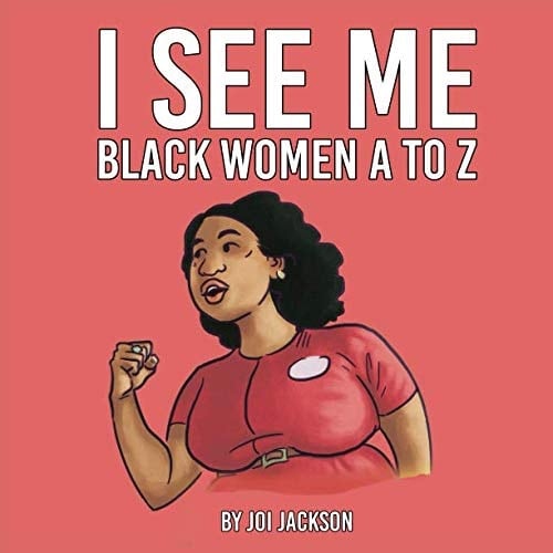 I SEE ME Black Women a to Z