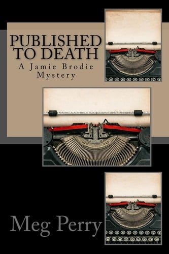 Published to Death A Jamie Brodie Mystery