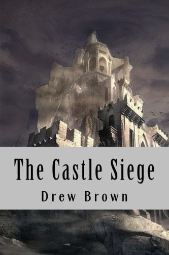 The Castle Siege