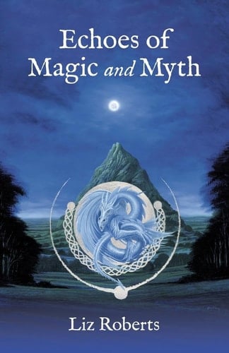 Echoes of Magic and Myth