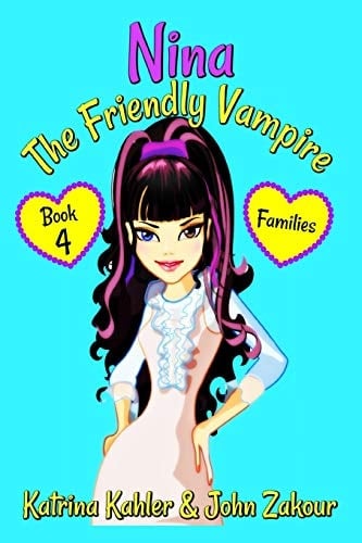 NINA The Friendly Vampire - Book 4 - Families Books for Kids Aged 9-12