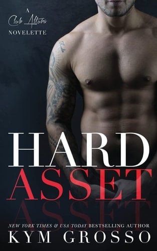 Hard Asset (a Club Altura Romance Novelette)