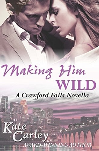 Making Him Wild