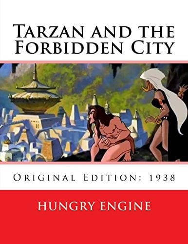 Tarzan and the Forbidden City Original Edition: 1938