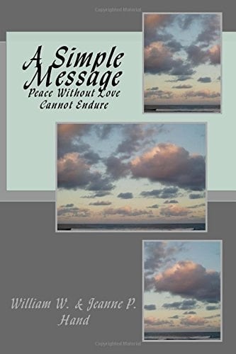 A Simple Message Peace Without Love Cannot Endure