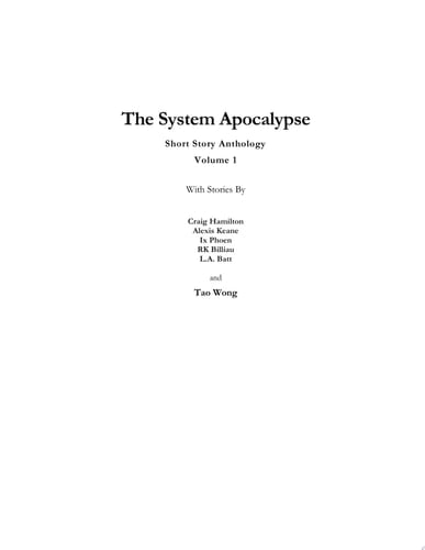 The System Apocalypse Short Story Anthology Volume 1 A LitRPG Short Story Series