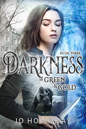 Darkness in Green & Gold: YA contemporary fantasy (The Immortal Voices: Green & Gold, book 3)