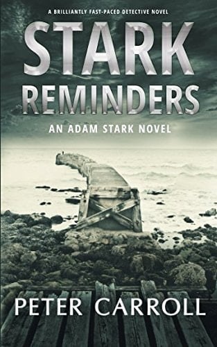 Stark Reminders: A brilliantly fast-paced detective novel (An Adam Stark Novel)
