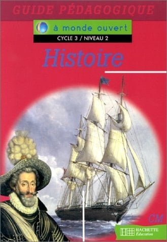 Histoire, [CM] guide pédagogique