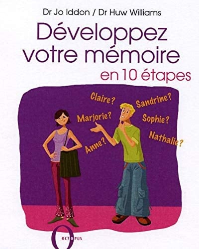 Développez votre mémoire en 10 étapes