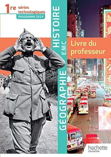 Histoire Géographie EMC 1re séries technologiques Livre du professeur
