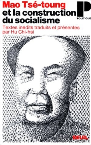 Mao Tsé-Toung et la Construction du socialisme