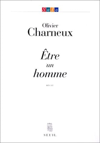 Etre un homme récit