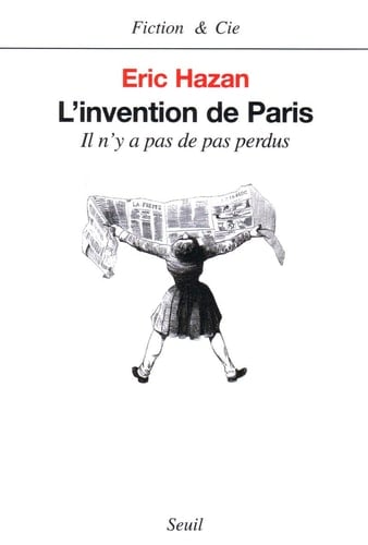 L'Invention de Paris. Il n'y a pas de pas perdus