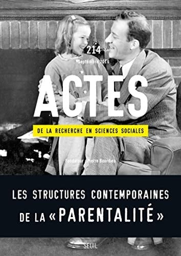 Les structures contemporaines de la "parentalité"