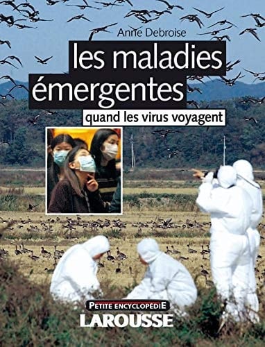 Les maladies émergentes quand les virus voyagent