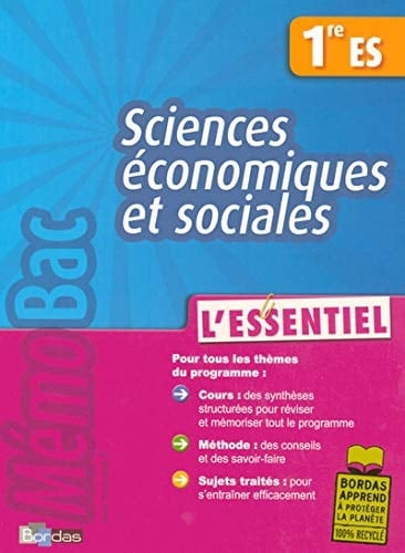 Sciences économiques et sociales 1e ES L'essentiel