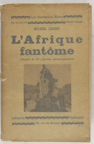 L'AFRIQUE FANTOME: DE DAKAR A DJIBOUTI (1931-1933) (BLANCHE)
