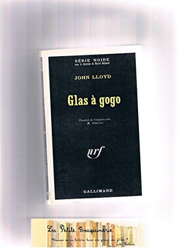 GLAS A GOGO (SERIE NOIRE 1)