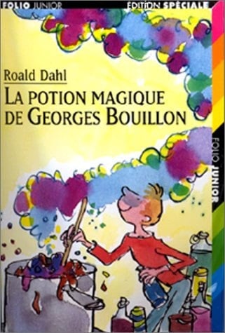 Livres a Ecouter: La Potion Magique De Georges Bouillon (INACTIF- LIVRES-CASSETTES FOLIO JUNIOR ()