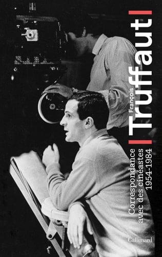 Correspondance avec des cinéastes 1954-1984