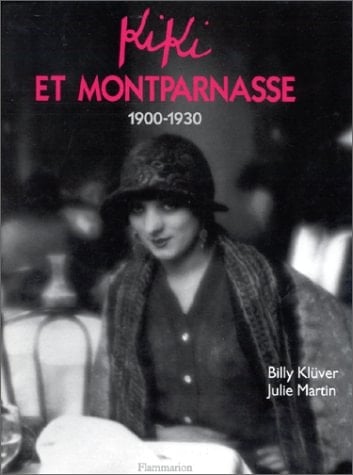 Kiki et Montparnasse 1900-1930