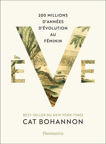 Eve 200 millions d'années d'évolution au féminin