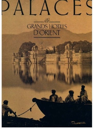Palaces et grands hôtels d'Orient