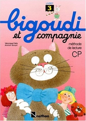 Bigoudi et compagnie méthode de lecture CP.. Livret 3