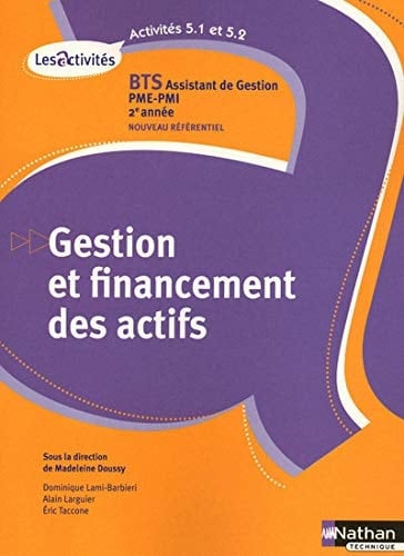 Gestion et financement des actifs BTS Assistant de gestion PME-PMI 2e année A5.1-5.2