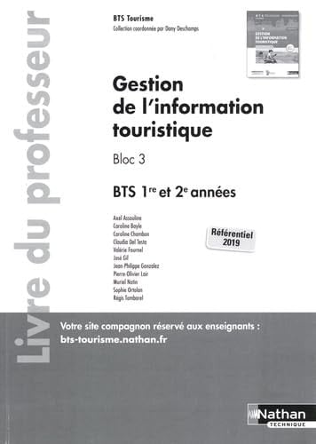 Gestion de l'information touristique Bloc 3 BTS 1re et 2e années Livre du professeur