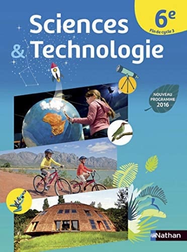 Sciences & Techno 6è 2016 - Manuel élève 2016 Grand Format