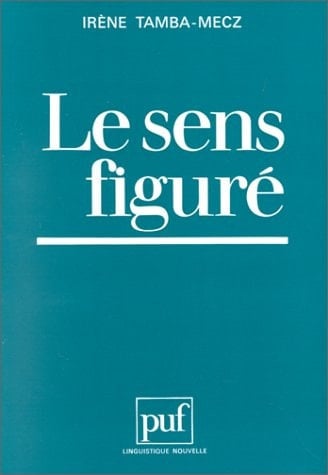 ˆLa‰ Sens figuré