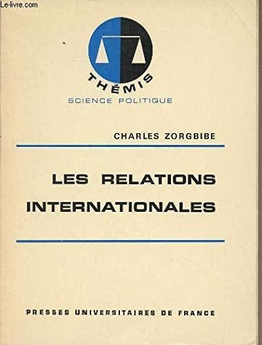 Les relations internationales (Thémis) (French Edition)