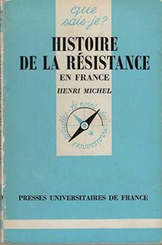 Histoire de la Résistance en France 1940-1944