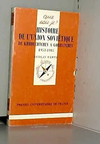 Histoire de l'Union soviétique de Khrouchtchev à Gorbatchev (1953-1985)