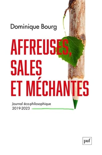 Au coeur des années affreuses, sales et méchantes journal éco-philosophique (2019-2023)