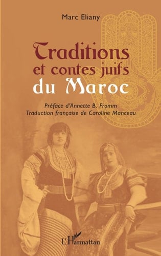 Traditions et contes juifs du Maroc