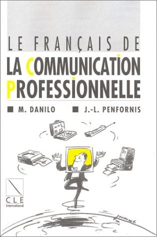 Le Francais de la Communication Professionnelle